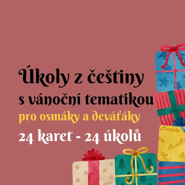 Vánoční úkoly z češtiny pro osmáky a deváťáky
