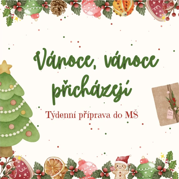 Vánoce, vánoce přicházejí 