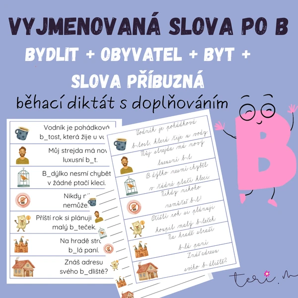 VYJMENOVANÁ SLOVA PO B - BYDLIT, OBYVATEL, BYT- běhací diktát
