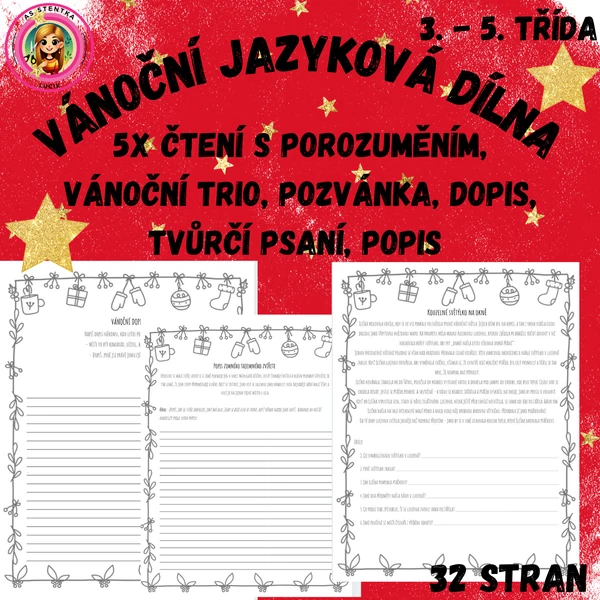 Vánoční jazyková dílna - čtení s porozuměním, popis, dopis, trio, tvůrčí psaní,pozvánka