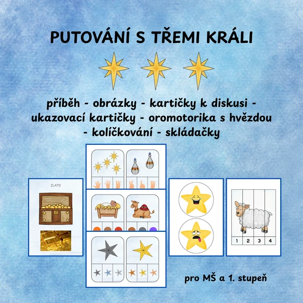 PUTOVÁNÍ S TŘEMI KRÁLI - příběh, obrázky a aktivity pro MŠ a 1. stupeň
