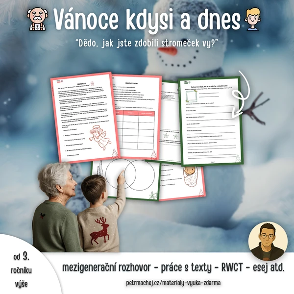 Vánoce kdysi a dnes: mezigenerační rozhovor, RWCT a další