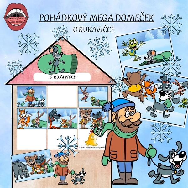 POHÁDKOVÝ MEGA DOMEČEK: O RUKAVIČCE