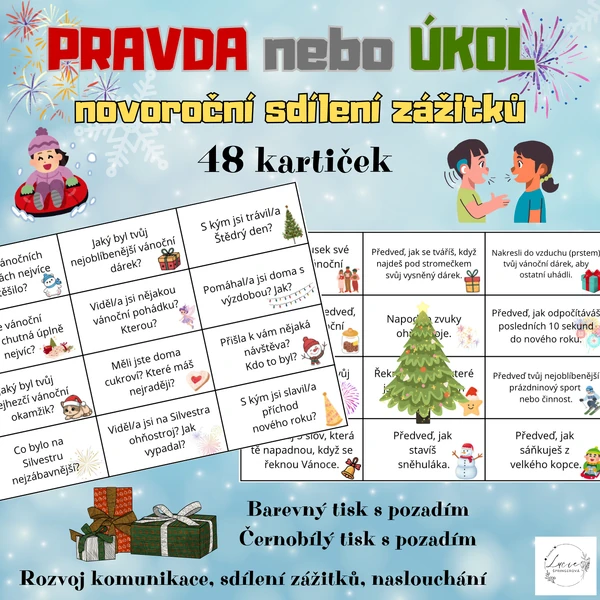 PRAVDA nebo ÚKOL - povánoční/novoroční sdílení zážitků