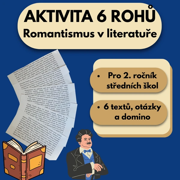 Aktivita 6 rohů - romantismus v literatuře