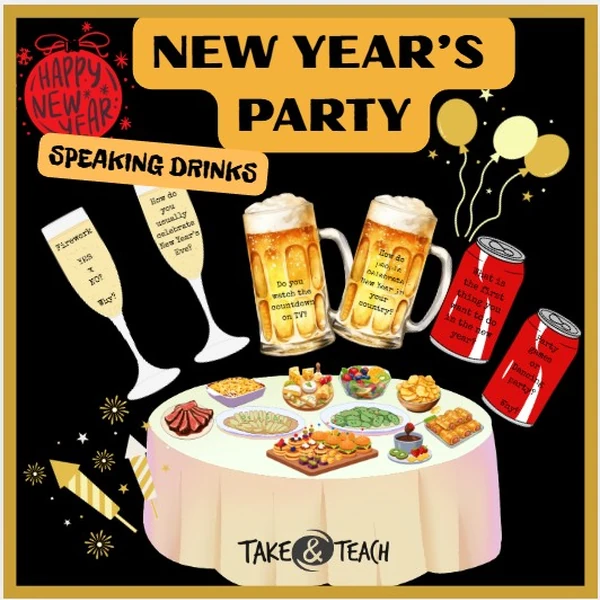 NEW YEAR'S PARTY - SPEAKING DRINKS