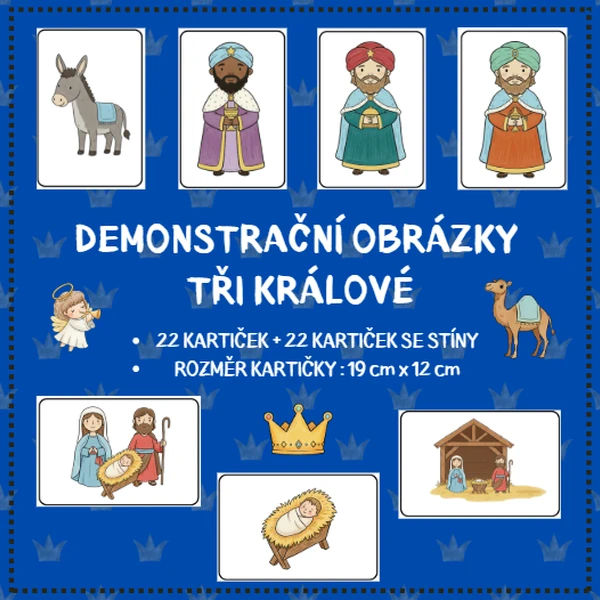 TŘI KRÁLOVÉ - demonstrační obrázky