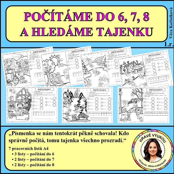 POČÍTÁME DO 6, 7, 8 A HLEDÁME TAJENKU