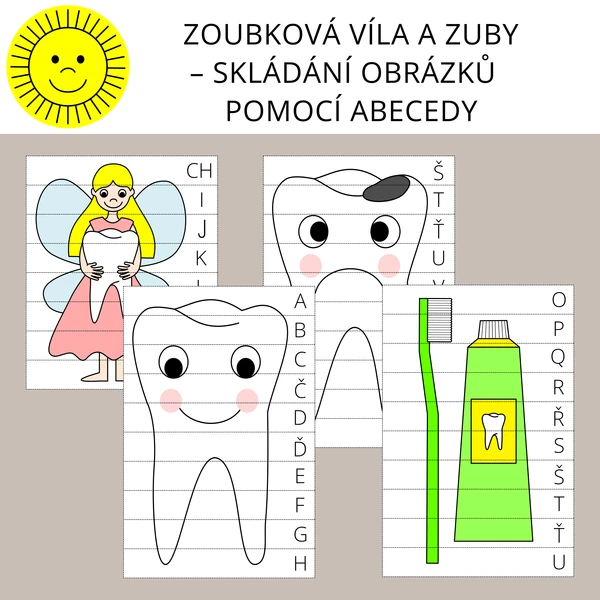 ZOUBKOVÁ VÍLA A ZUBY - SKLÁDÁNÍ OBRÁZKŮ POMOCÍ ABECEDY
