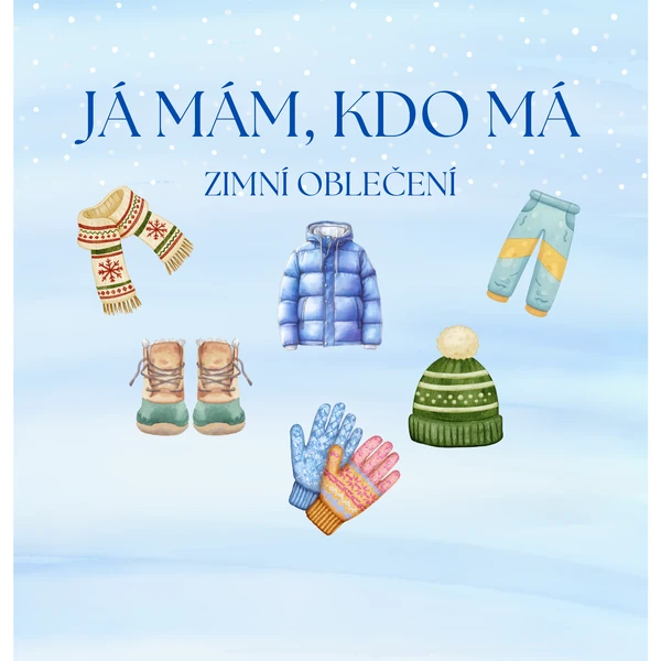 Já mám, kdo má - zimní oblečení