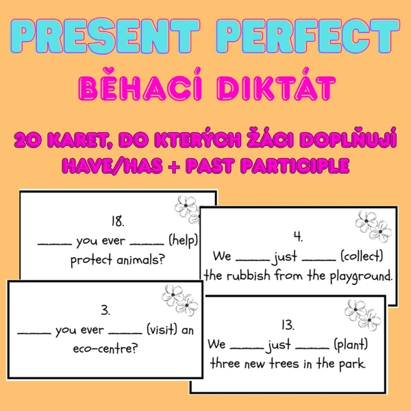 Present perfect - běhací diktát