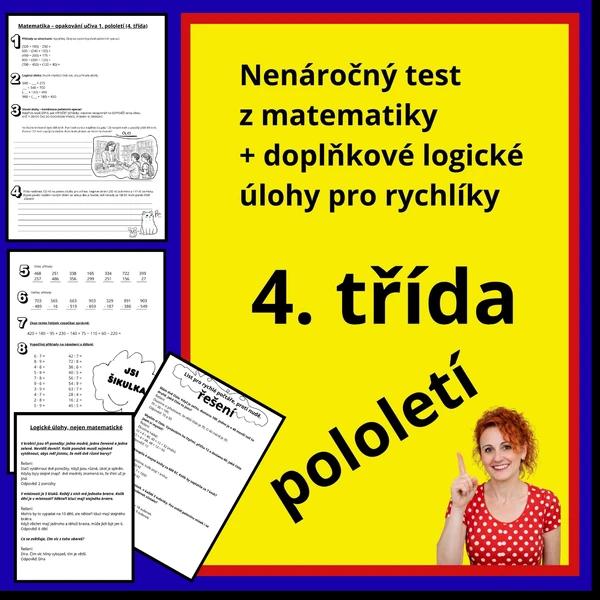 POLOLETNÍ TEST S NADSTAVBOU LOGICKÝCH DOPLŇKOVÝCH ÚLOH PRO ZABAVENÍ VŠECH