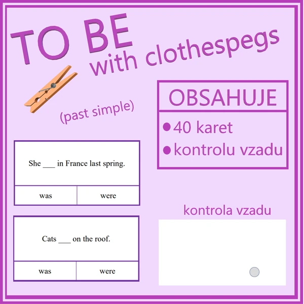 TO BE with clothespegs (past simple)