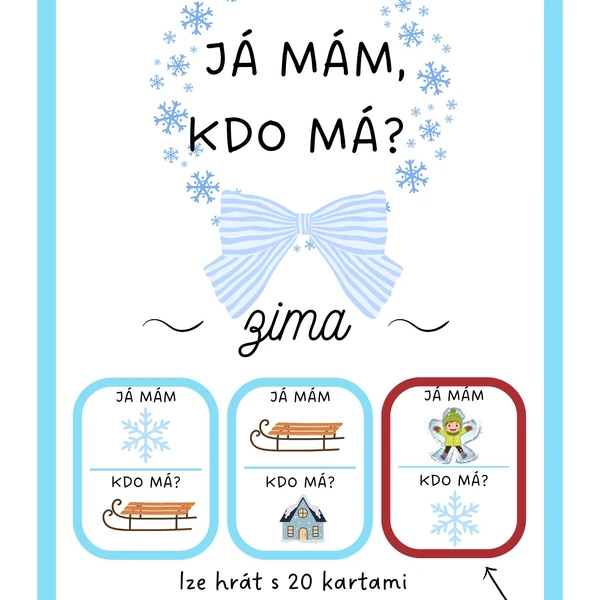 JÁ MÁM - KDO MÁ? (zima)