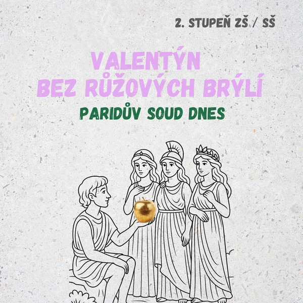  Paridův soud dnes - Valentýn bez růžových brýlí 