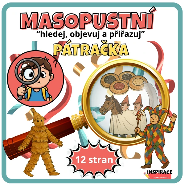 MASOPUSTNÍ pátračka s lupou 🔎– hledej, objevuj a přiřazuj
