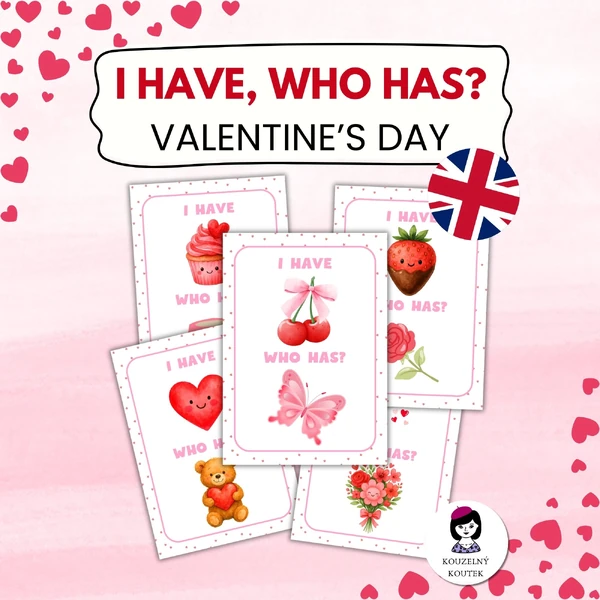 I have who has Valentine | Valentýn | Únor | Láska | English game | English vocabulary
