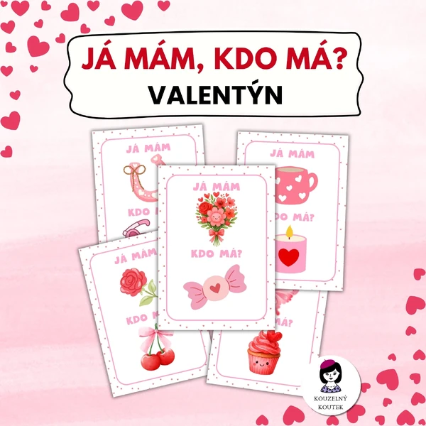 Já mám, kdo má? - Valentýn | Únor | Láska |