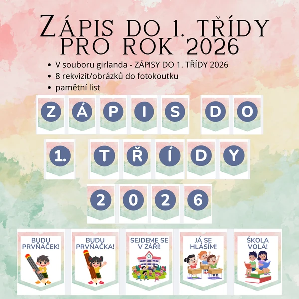 Zápis do 1. třídy pro rok 2026 - výzdoba