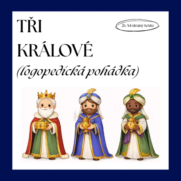 LOGOPEDICKÁ POHÁDA - TŘI KRÁLOVÉ