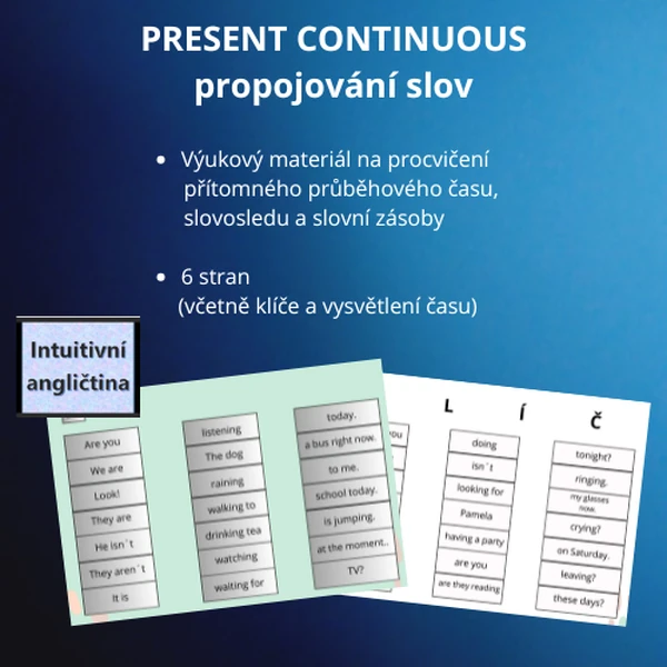 PRESENT CONTINUOUS propojování slov