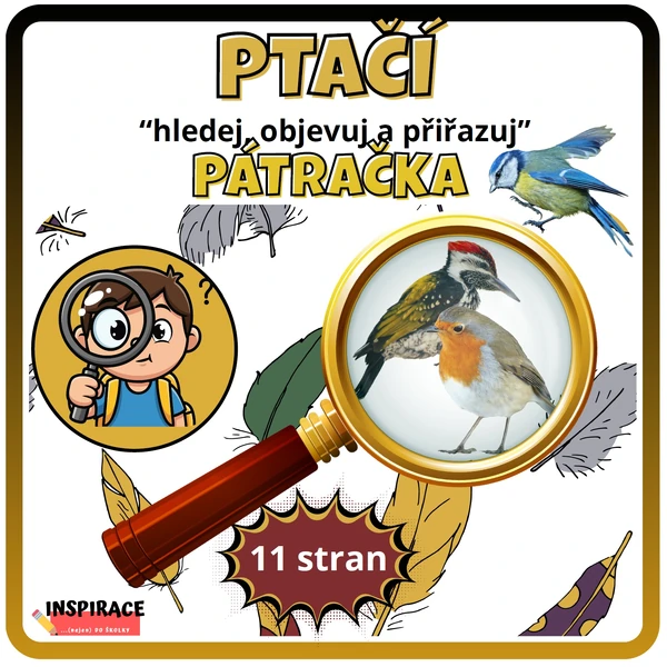PTAČÍ pátračka s lupou 🔎– hledej, objevuj a přiřazuj