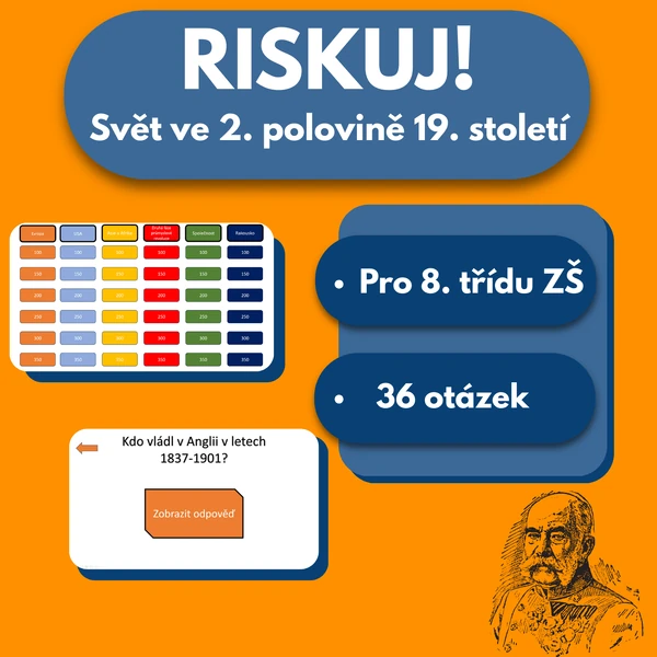 Riskuj! - Svět ve 2. polovině 19. století