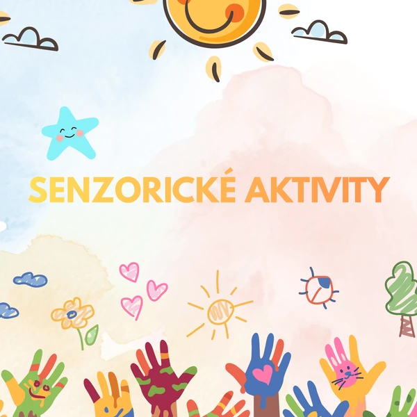 Senzorické aktivity
