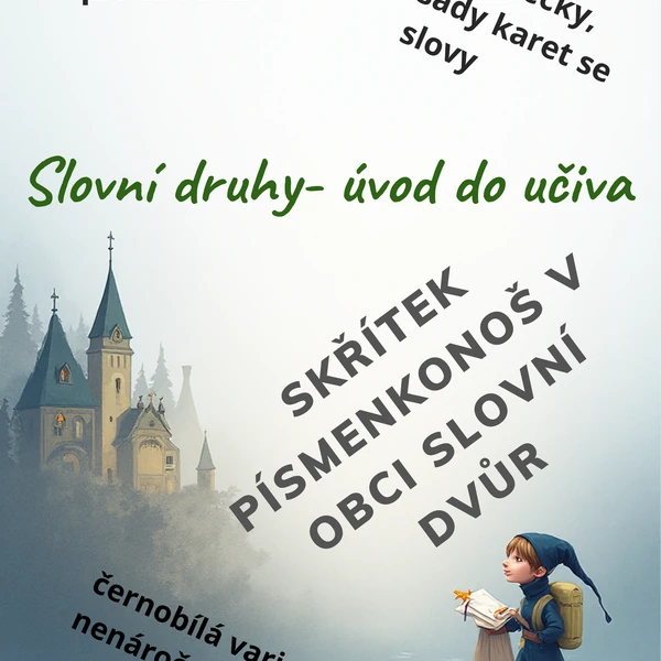 Slovní druhy- úvod do učiva s motivačním dopisem a aktivitou
