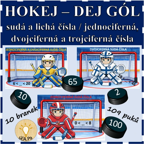 HOKEJ - DEJ GÓL (sudá a lichá / jednociferná, dvojciferná a trojciferná čísla)
