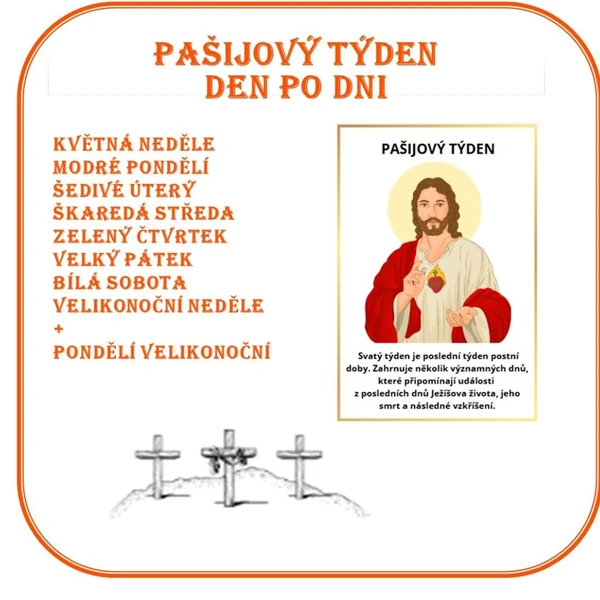 PAŠIJOVÝ TÝDEN DEN PO DNI