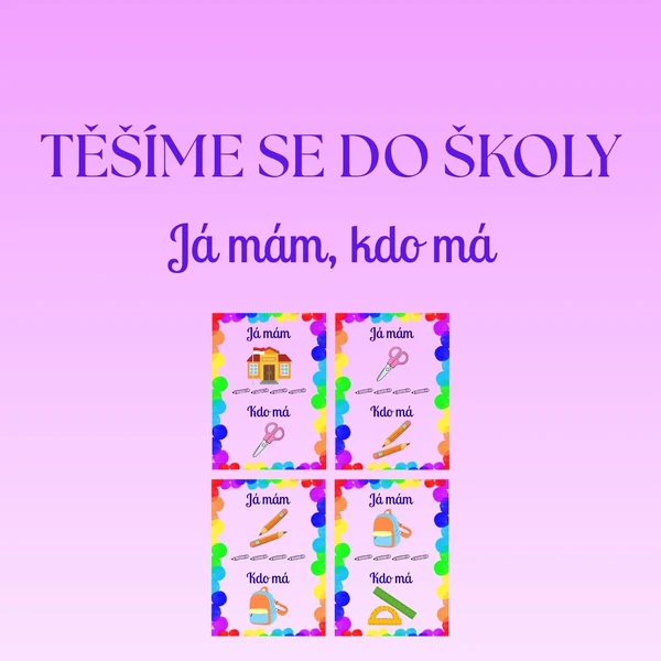 Já mám, kdo má - Těšíme se do školy