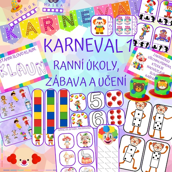 KARNEVAL 1 - ranní úkol, zábava a učení
