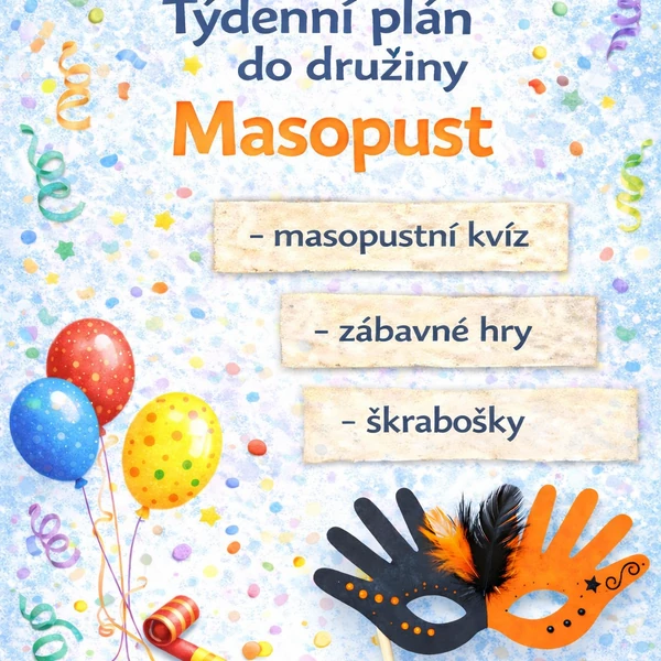Masopust - týdenní plán do družiny + STEZKA