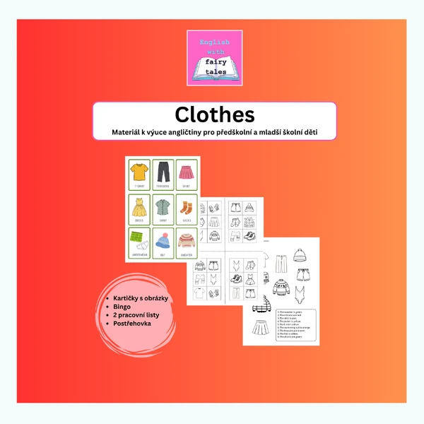 Clothes - materiál k výuce angličtiny pro předškolní a mladší školní děti