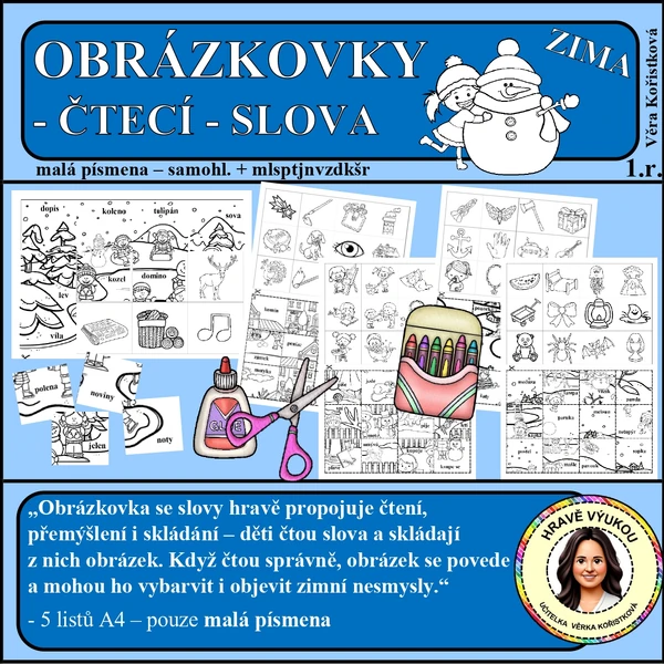 OBRÁZKOVKY – ZIMA – SLOVA – malá písmena – samohl. + mlsptjnvzdkšr