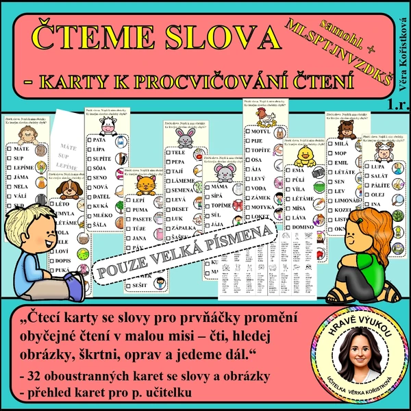 ČTEME SLOVA – KARTY K PROCVIČOVÁNÍ ČTENÍ – samohl. + MLSPTJNVZDKŠ