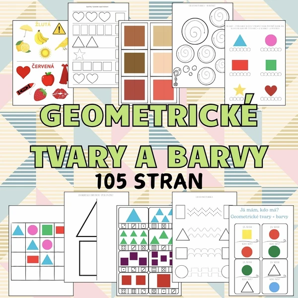 GEOMETRICKÉ TVARY A BARVY - 105 stran