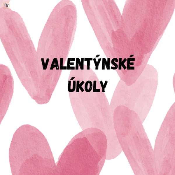 Valentýnské úkoly