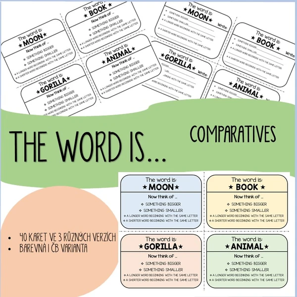 The word is... COMPARATIVES