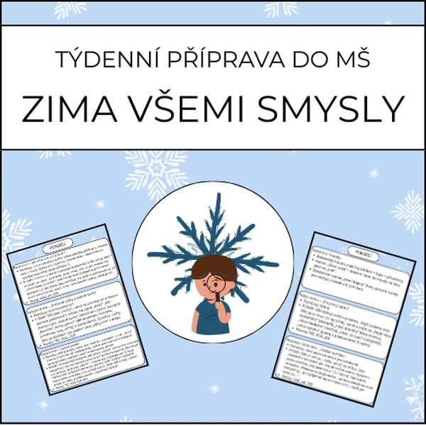 Zima všemi smysly: týdenní příprava do MŠ