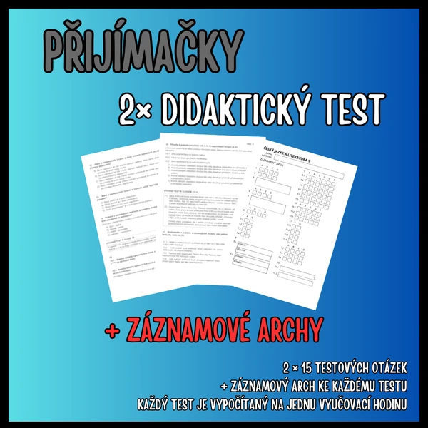 2× Didaktický test na jednu vyučovací hodinu (ČJL)