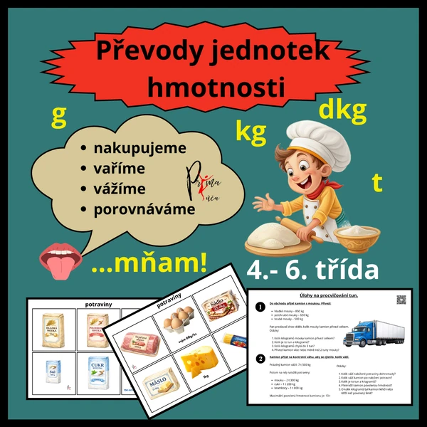 PŘEVODY JEDNOTEK HMOTNOSTI - Z REÁLNÉHO ŽIVOTA - KOMPLETNÍ HODINA