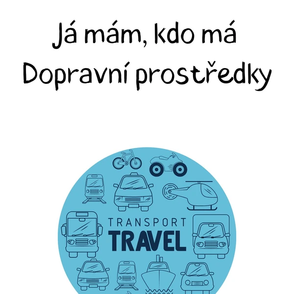 já mám, kdo má - dopravní prostředky