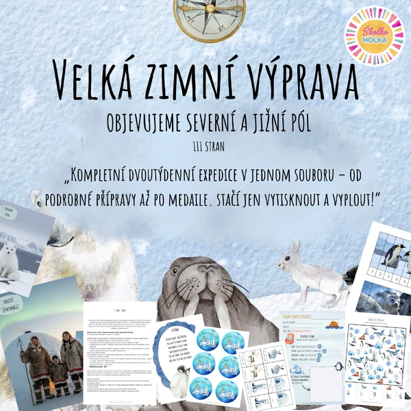 Velká zimní výprava (Severní a Jižní pól) - Kompletní dvoutýdenní příprava (Podle RVP PV 2025)