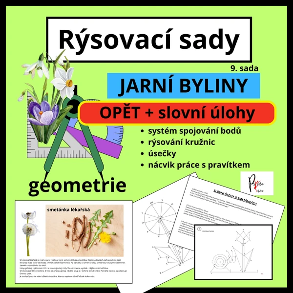 RÝSOVÁNÍ ÚSEČEK A KRUŽNIC + SLOVNÍ ÚLOHY - TÉMA JARNÍ BYLINY