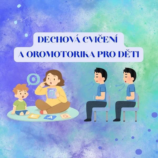 Dechová cvičení + oromotorika - karty