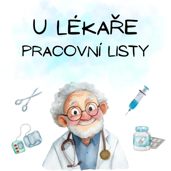 U lékaře - pracovní listy