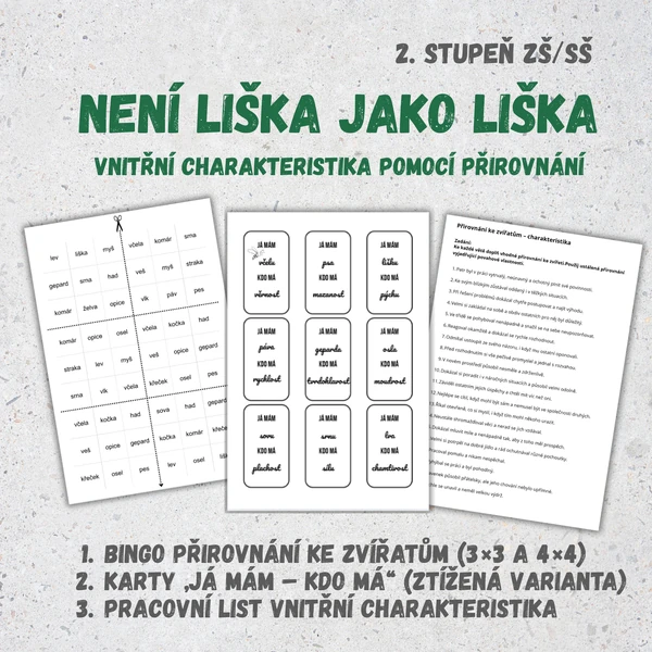 NENÍ LIŠKA JAKO LIŠKA - vnitřní charakteristika pomocí přirovnání