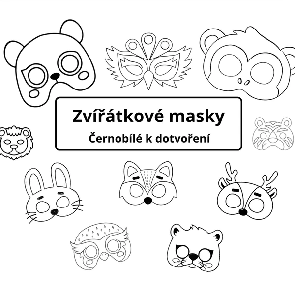 Zvířátkové masky - černobílé k dotvoření 